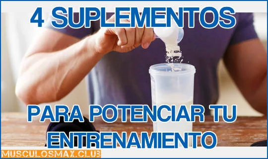 4 Suplementos para potenciar tu Entrenamiento ¡Da lo Máximo! ✅