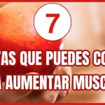 7 Súper Frutas para Aumentar Masa Muscular [Vídeo + Infografía]