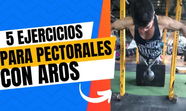 5 Ejercicios para Pecho con Aros