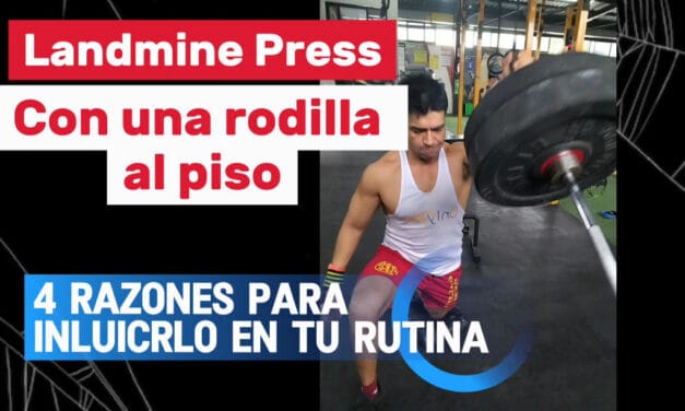 4 beneficios del Landmine Press