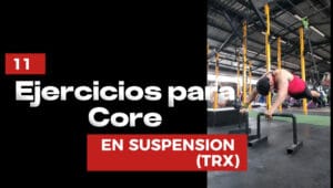 Ejercicios para core en suspensión trx