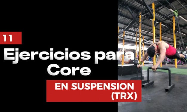 11 Ejercicios para Core con TRX